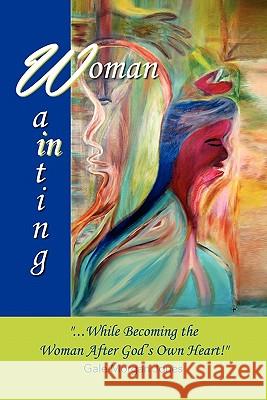 Woman in Waiting Gale Morgan Jones 9781436380188 Xlibris Corporation - książka