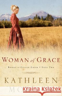 Woman of Grace Kathleen Morgan 9780800757274 Baker Publishing Group - książka