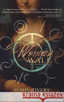 Woman On The Wall Robin Rivers   9781778135705 Robin Marie Rivers - książka
