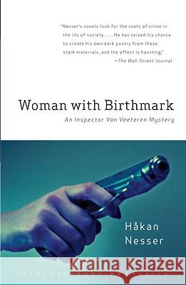 Woman with Birthmark: An Inspector Van Veeteren Mystery (4) Hakan Nesser 9780307387233 Vintage Books USA - książka
