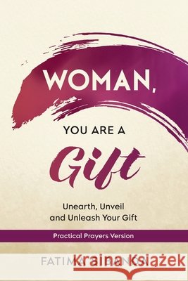 Woman, You Are a Gift Sibanda, Fatima 9781067619305 Sibanda Publishing - książka