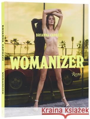 Womanizer Brianna Capozzi 9780847876433 Rizzoli International Publications - książka