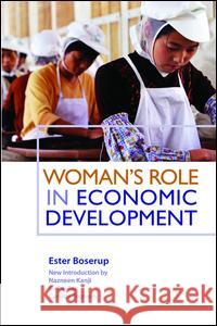 Woman's Role in Economic Development Ester Boserup, Su Fei Tan, Su Fei Tan, Camilla Toulmin, Nazneen Kanji, Nazneen Kanji 9781138131507 Taylor & Francis Ltd - książka