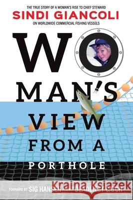 Woman's View From a Porthole Sindi Giancoli 9780578338804 Sindi Giancoli - książka