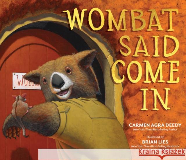 Wombat Said Come in Deedy, Carmen Agra 9781682633212 Peachtree Publishers - książka