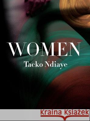 Women Tacko Ndiaye 9780645461824 Four Eagles Publishing - książka