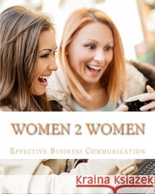 Women 2 Women: A Lesson Guide in Communication Mrs Diane M. Winbush 9781505812121 Createspace - książka