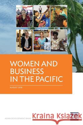 Women and Business in the Pacific Asian Development Bank 9789292612863 Asian Development Bank - książka