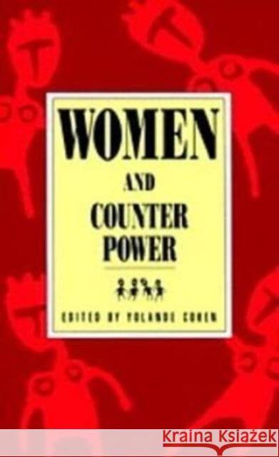 Women and Counter-Power Yolande Cohen, Yolande Cohen 9780921689102 Black Rose Books - książka