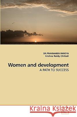 Women and Development Dr Pravinaben Pandya Krishna Reddy 9783639245257 VDM Verlag - książka