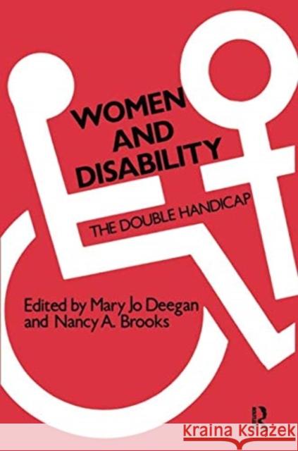 Women and Disability: The Double Handicap Mary Jo Deegan   9781138518001 Routledge - książka