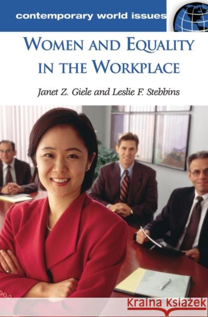 Women and Equality in the Workplace: A Reference Handbook Giele, Janet Zollinger 9781576079379 ABC-CLIO - książka