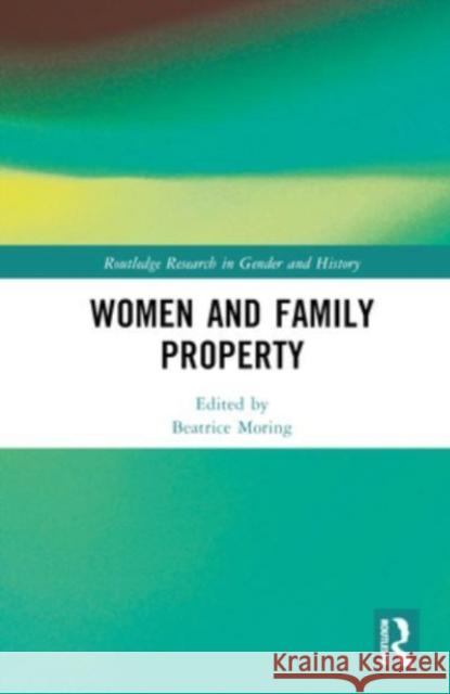 Women and Family Property  9781032597607 Taylor & Francis Ltd - książka