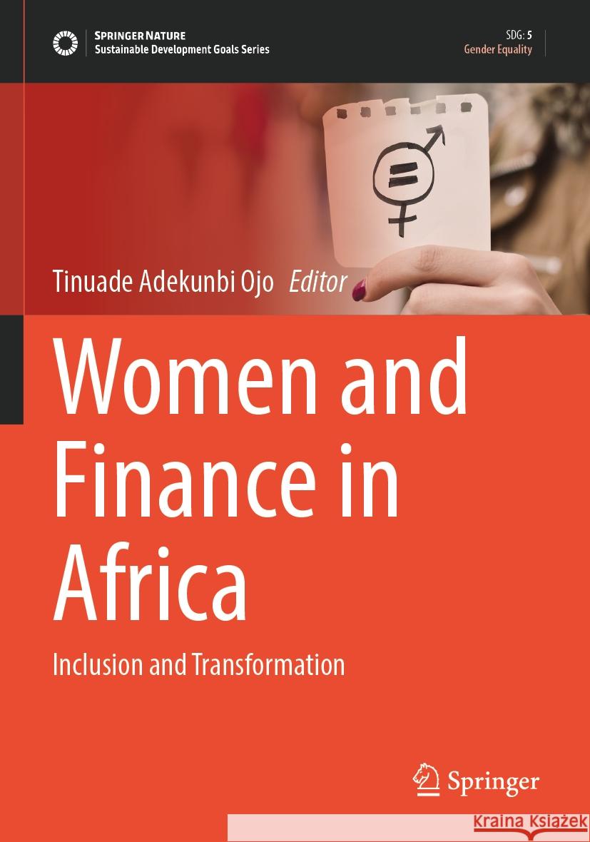 Women and Finance in Africa: Inclusion and Transformation Tinuade Adekunbi Ojo 9783031533396 Springer - książka