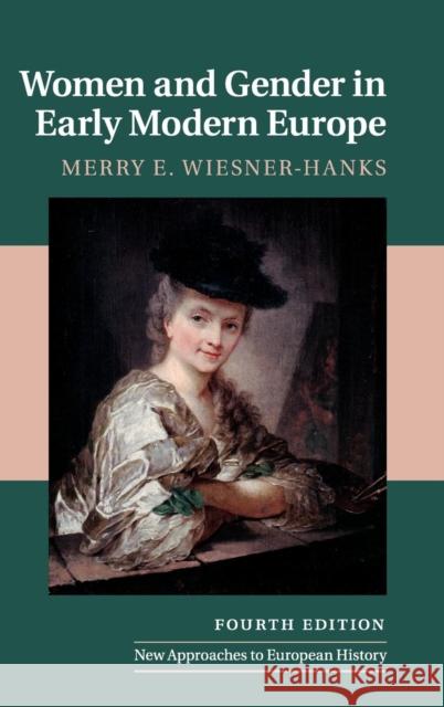 Women and Gender in Early Modern Europe Merry E. Wiesner-Hanks 9781108496995 Cambridge University Press - książka