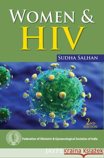 Women and HIV Sudha Salhan 9789350906170 JP Medical Publishers (ML) - książka