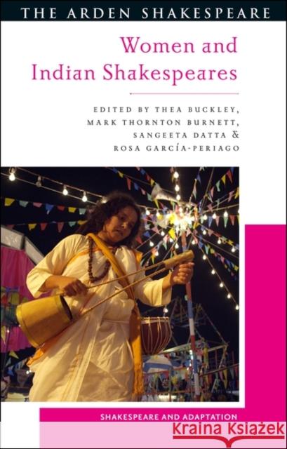 Women and Indian Shakespeares  9781350234369 Bloomsbury Publishing PLC - książka