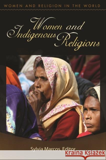 Women and Indigenous Religions  9780275991579 Praeger Publishers - książka