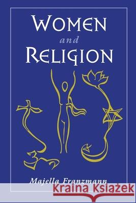 Women and Religion Majella Franzmann 9780195107739 Oxford University Press, USA - książka