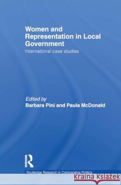 Women and Representation in Local Government: International Case Studies Barbara Pini 9781032926223 Routledge - książka