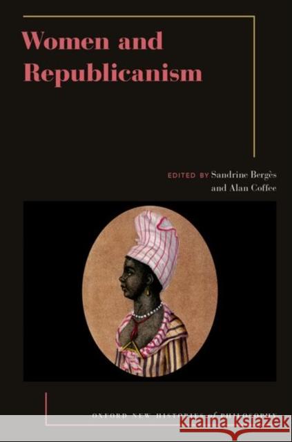 Women and Republicanism Sandrine Berg?s Alan Coffee 9780197753255 Oxford University Press - książka