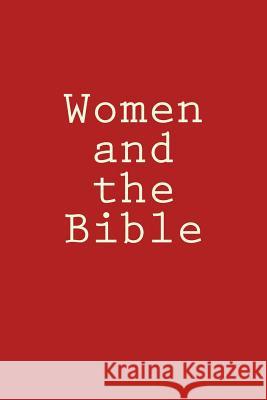 Women and the Bible: The Immutable Principle of Woman N. Emunah 9781537435343 Createspace Independent Publishing Platform - książka