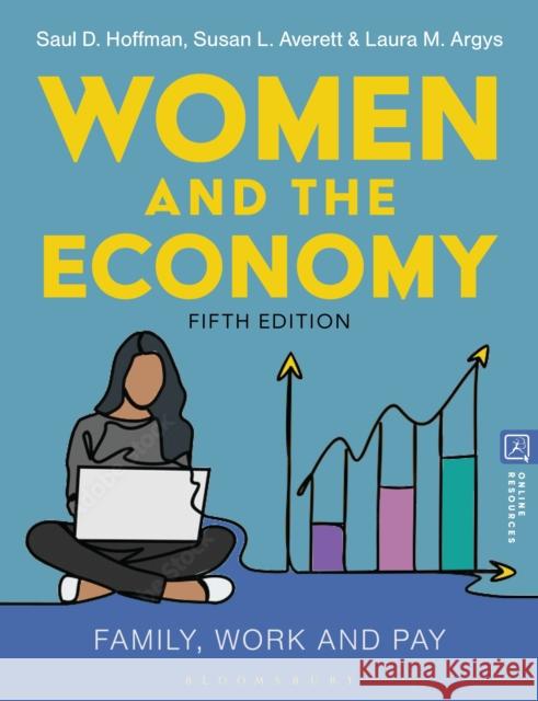 Women and the Economy Dr Laura (Professor of Economics, University of Colorado Denver) Argys 9781350420694 Bloomsbury Publishing PLC - książka