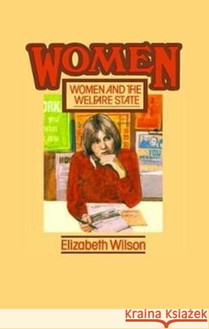 Women and the Welfare State Elizabeth Wilson 9781138467330 Routledge - książka