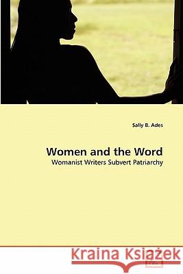 Women and the Word Sally B. Ades 9783639226348 VDM Verlag - książka