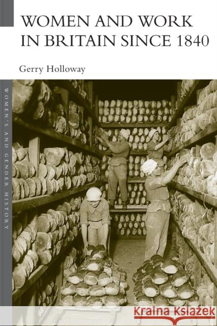 Women and Work in Britain Since 1840 Holloway, Gerry 9780415259118 Routledge - książka