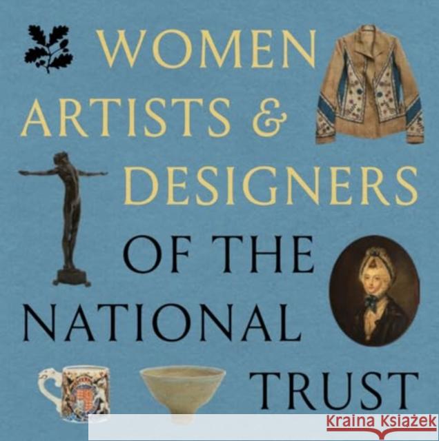 Women Artists & Designers of the National Trust Rachel Conroy 9780707804699 National Trust - książka