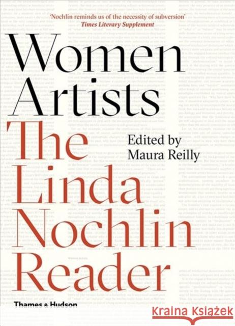Women Artists: The Linda Nochlin Reader Linda Nochlin Maura Reilly 9780500295557 Thames & Hudson Ltd - książka