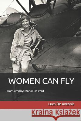 Women Can Fly Maria Hansford Luca d 9781794159181 Independently Published - książka