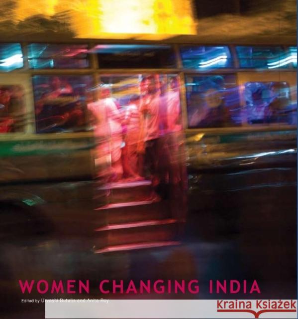 Women Changing India Urvashi Butalia Anita Roy 9788189884970 Zubaan Books - książka