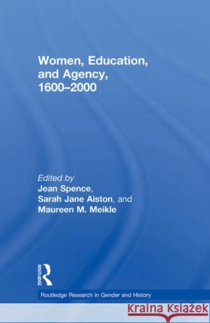 Women, Education, and Agency, 1600-2000  9780415888363  - książka