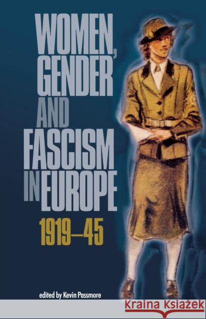 Women, Gender and Fascism in Europe, 1919-45  9780719066177 MANCHESTER UNIVERSITY PRESS - książka