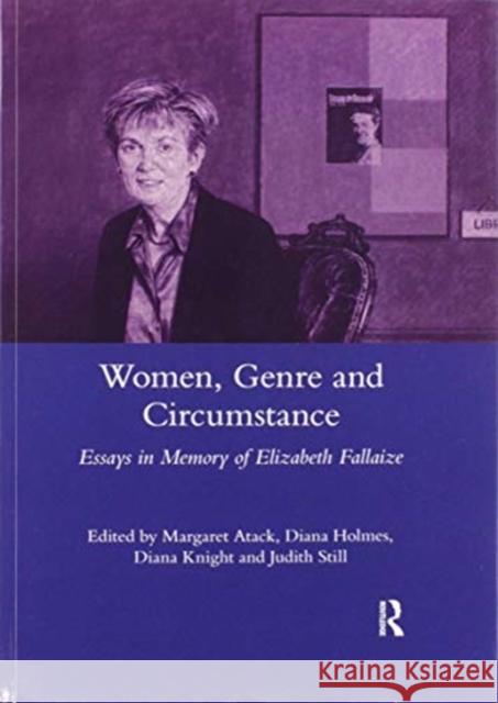 Women Genre and Circumstance: Essays in Memory of Elizabeth Fallaize Diana Holmes 9780367603663 Routledge - książka