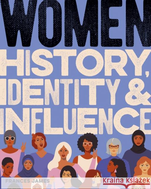Women History, Identity & Influence Dr Julia Morris 9781838574086 Arcturus Publishing Ltd - książka
