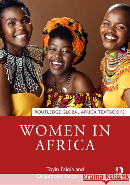 Women in Africa Olajumoke (Babcock University, Nigeria) Yacob-Haliso 9781032117973 Routledge - książka