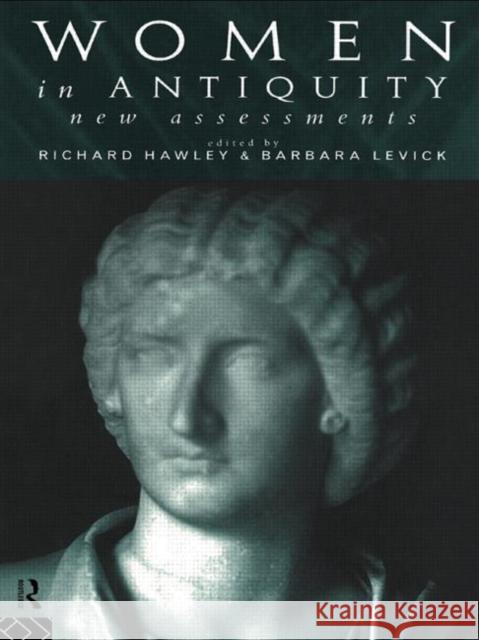 Women in Antiquity: New Assessments Richard Hawley 9780415113694 Routledge - książka