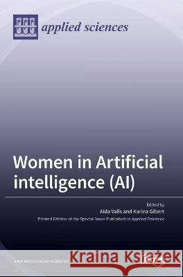 Women in Artificial Intelligence (AI) Aida Valls Karina Gibert 9783036555317 Mdpi AG - książka