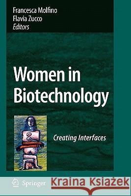 Women in Biotechnology: Creating Interfaces Molfino, Francesca 9789048179336 Springer - książka