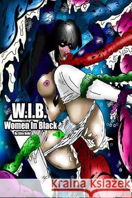 Women In Black Vol.1(Hentai Manga) Shin Reiki 9781939977335 Hentai a Go Go - książka