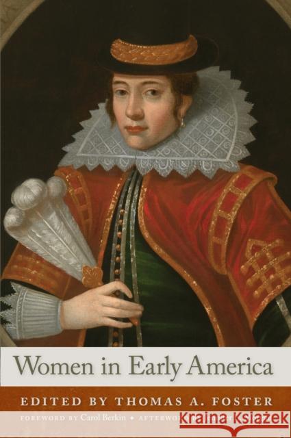 Women in Early America Thomas A. Foster 9781479890477 New York University Press - książka