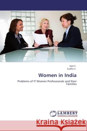 Women in India Jaya, S., Sudha, S. 9783845473987 LAP Lambert Academic Publishing - książka