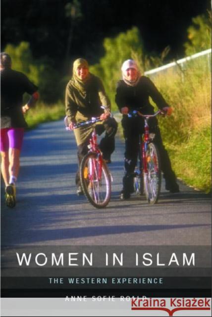 Women in Islam: The Western Experience Roald, Anne-Sofie 9780415248969 Routledge - książka