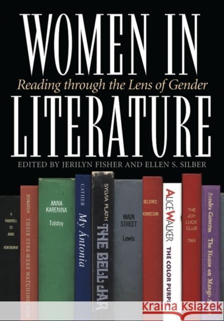 Women in Literature: Reading Through the Lens of Gender Fisher, Jerilyn 9780313313462 Greenwood Press - książka