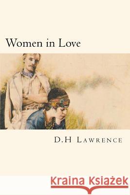 Women in Love D. H. Lawrence 9781719522724 Createspace Independent Publishing Platform - książka