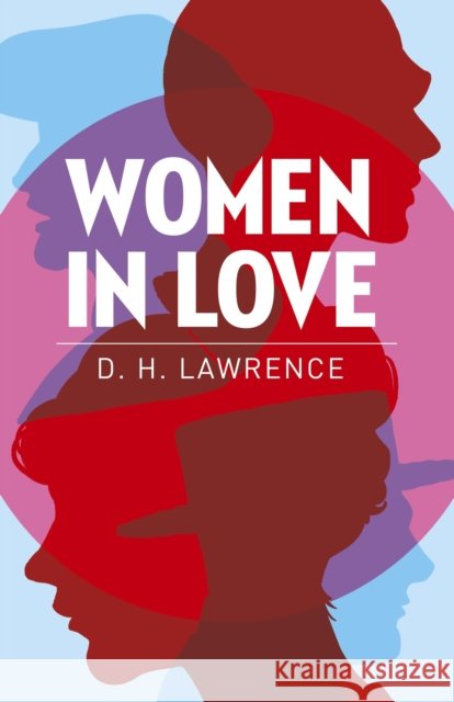 Women in Love DH Lawrence 9781788881906 Arcturus Publishing Ltd - książka