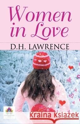 Women in Love Dh Lawrence   9789355715807 Namaskar Books - książka